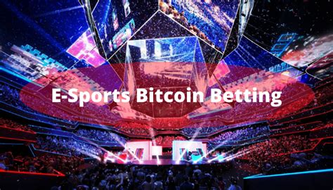 bet esports bitcoin